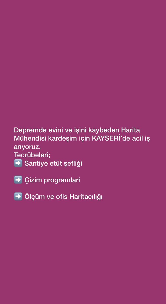 Depremde evini ve işini kaybeden Harita Mühendisi kardeşim için KAYSERİ’de acil iş arıyoruz.
Tecrübeleri;
➡️ Şantiye etüt şefliği

➡️ Çizim programlari

➡️ Ölçüm ve ofis Haritacılığı <a href="/ahbap/">Ahbap</a>