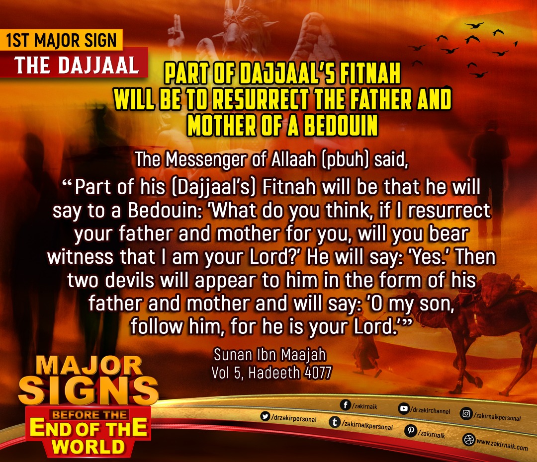 drzakiranaik's tweet photo. Part of Dajjaal's Fitnah will be Resurrect the Father and Mother of a Bedouin https://t.co/9tg8LVaeQP