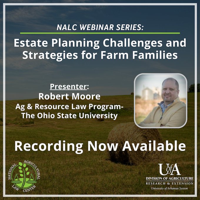 National Agricultural Law Center (@nataglaw) on Twitter photo The recording of "Estate Planning Challenges and Strategies for Farm Families," featuring Robert Moore of <a href="/OhioAgLaw/">OSU Ag Law</a>, is available at bit.ly/3wHIlmD The recording of "Estate Planning Challenges and Strategies for Farm Families," featuring Robert Moore of <a href="/OhioAgLaw/">OSU Ag Law</a>, is available at bit.ly/3wHIlmD