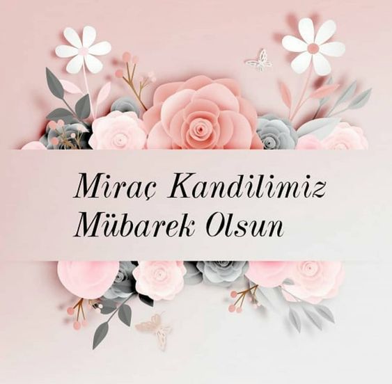 #MiracKandili hürmetine, Allah ülkemize hayırlar nasip etsin 🙏🌸