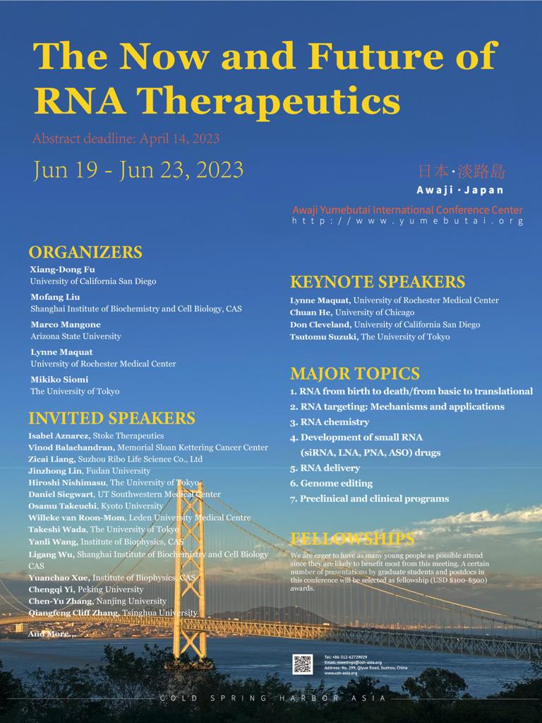 Registration for #CSHAsia meeting on the Now and Future of #RNATherapeutics (csh-asia.org/?content/1309) at Awaji 🇯🇵 in June2023 is now opened! Abstracts submission by April 14! 
#RNA #mRNA #siRNA #antisense #RNAtranslation #Geneediting #liposome #RNADrugs #mRNAvaccines