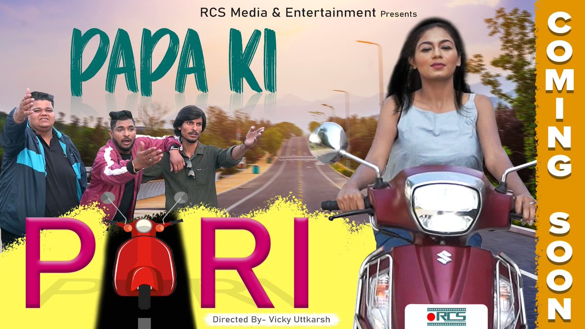 vickyuttkarsh's tweet photo. 🎞️ Coming Soon 🛣️
 🛵 *PAPA KI PARI* 🛵
🎥 RCS Media &amp; Entertainment 
#papakipari #ComingSoon #musicvideo #music #drama #Upcoming #Filmmaker #releasing #StayTuned https://t.co/Qt5LF6mS8y