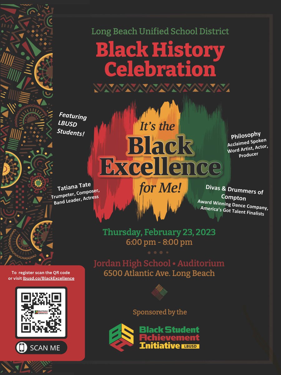 Celebrate Black History Month with the Students of LBUSD! 
Thursday, February 23, 6pm, Jordan High School, Long Beach! 
Use the QR code below to register.
#PackTheHouse
#LBC 
#proudtobeLBUSD