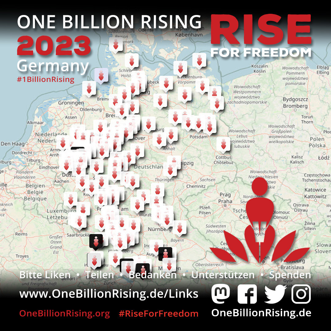 teilnehmende Orte bitte JETZT anmelden bei:
onebillionrising.de

❤ Bitte Liken • Teilen • Bedanken • Unterstützen • Spenden
OneBillionRising.de/spenden
#RiseForFreedom #1BillionRising #RiseInSolidarity #OneBillionRising #vdayorg #eveensler
muenchen.social/@muck/10986009… (2/2)