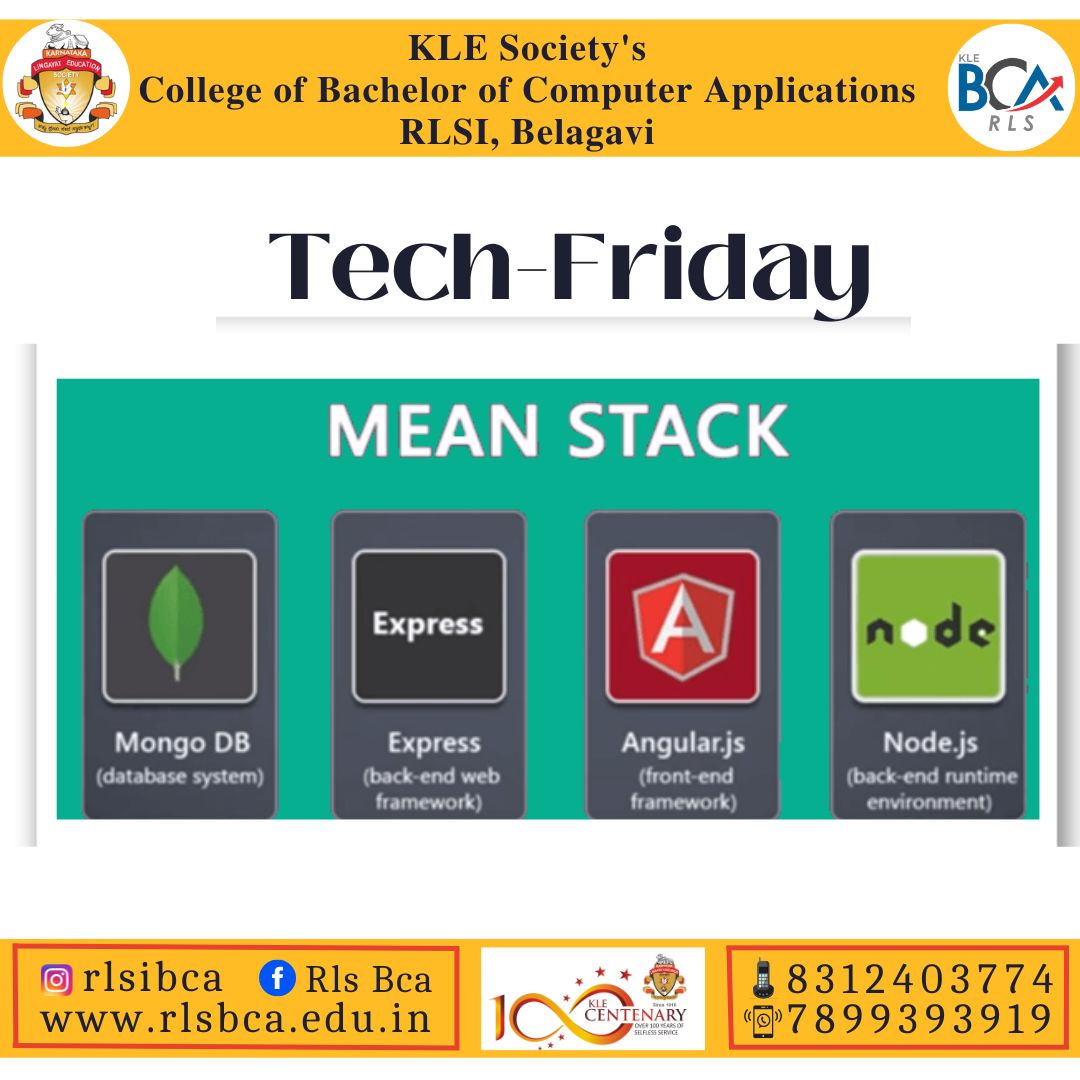 rlsbca's tweet image. #TechFriday
MEAN is a full-stack development toolkit used to develop a fast and robust web applications.

#klesociety
#rlsbca
#afterpuc
#rlsbca
#placements
#studentcareers
#bestcurriculum
#bestbcacollegebelagavi