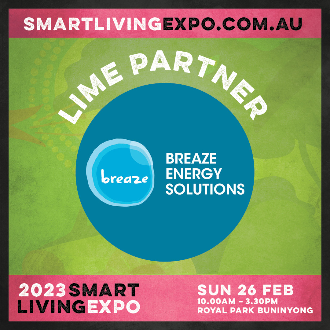 THIS Sunday 26 FEB
Thank you to our LIME PARTNER BREAZE Energy Solutions
Visit BES at the #SmartLivingExpoBuninyong in #Buninyong #Ballarat part of @NSLFestivalAus - 
Solar Power and Solar Hot Water breaze.org.au/breaze-energy-…