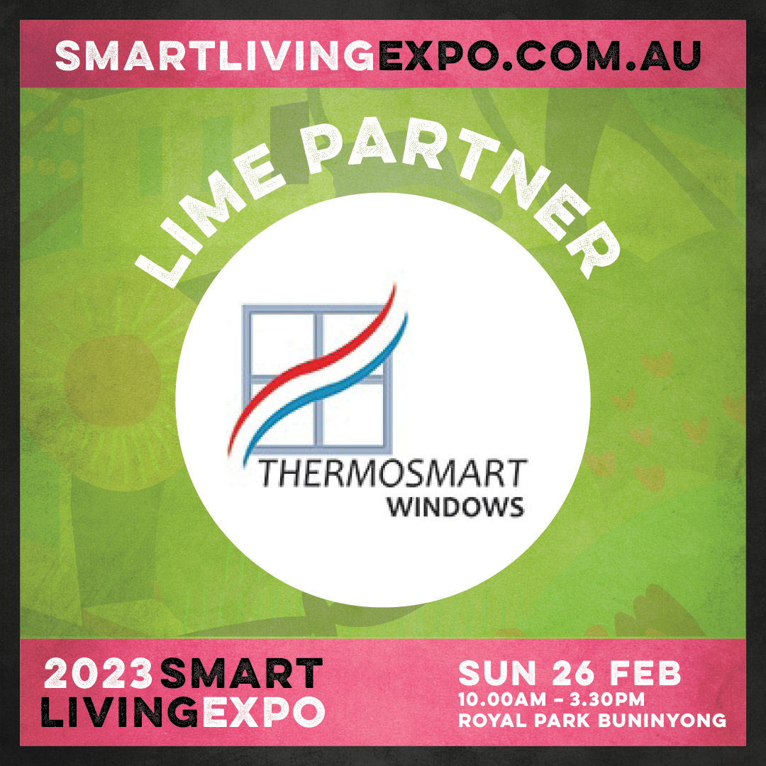 THIS SUNDAY - 26 FEB
Thank you to our LIME PARTNER Thermosmart Windows. Eco windows and great service!
 - see them at the #SmartLivingExpoBuninyong in #Buninyong #Ballarat part of @NSLFestivalAus 
facebook.com/ThermosmartWin…