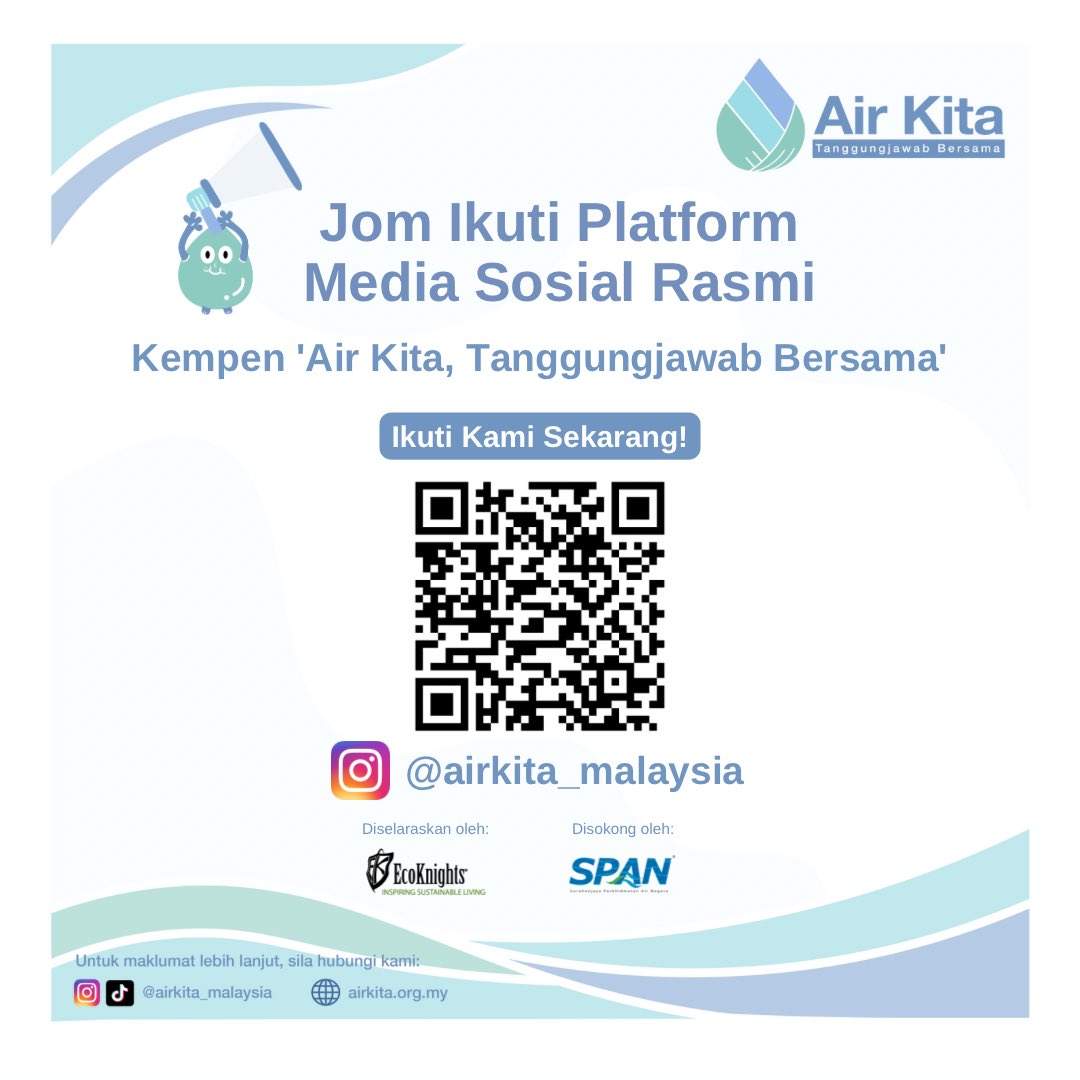 Ikuti perkembangan Kempen #AirKita di didapati di Instagram @airkita_malaysia. Anda juga boleh mengimbas dan berkongsi kod QR laman sosial media kami. 

Untuk maklumat lanjut mengenai Kempen #AirKita, layari laman web kami di airkita.org.my (tertera di bio)