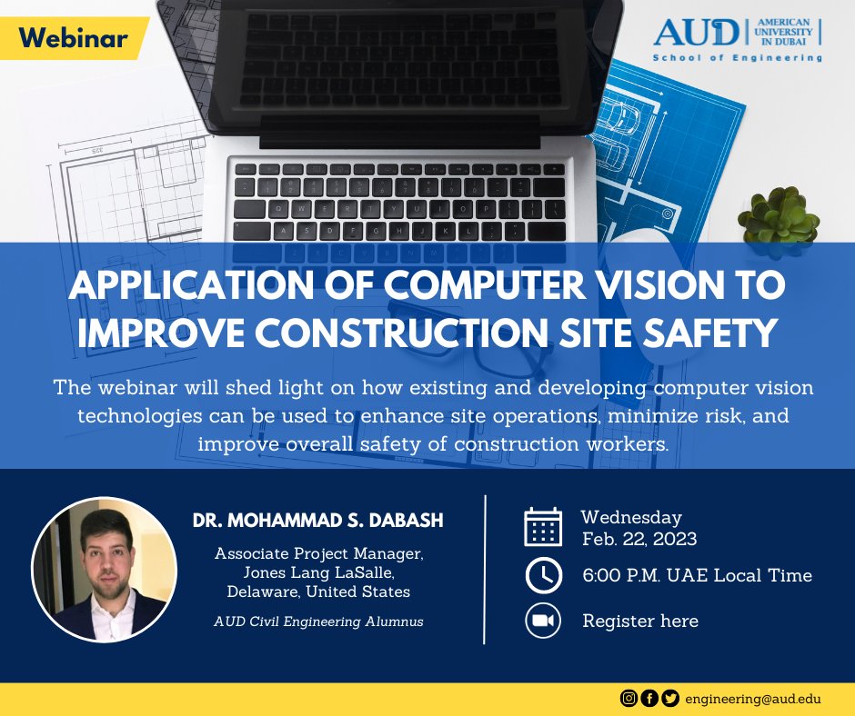 AUDengineering's tweet photo. @AUDubai 
Civil Engineering Department
 
Invites you to attend

Applications of Computer Vision to Improve Construction Site Safety
#webinar
 
Wednesday | February 22, 2023 | 6:00 PM (UAE Local Time)
 
REGISTRATION: https://t.co/cVzlZl6mvY https://t.co/oiiKfUBdM1