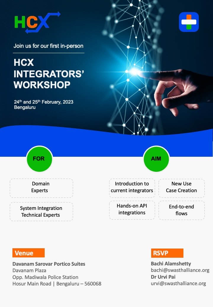 Having begun our much-awaited integration journey, it gives us great pleasure to invite you to our first HCX Integrator Workshop in Bangalore, on the 24th and 25th February. Proposed agenda: lnkd.in/dwdTSD-z To RSVP, go to lnkd.in/dcu8wuuN