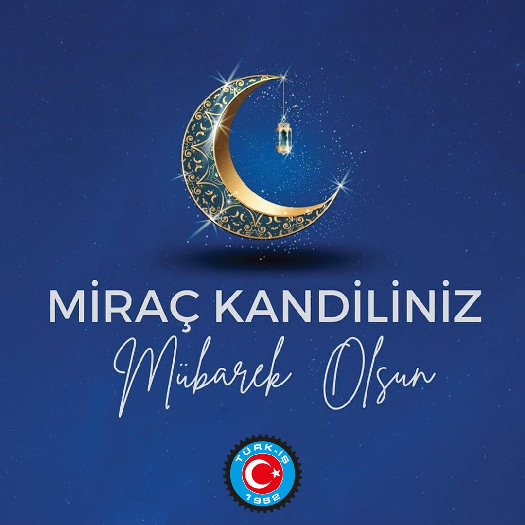 Milletçe derin bir yasta olduğumuz bu günlerde idrak edeceğimiz Miraç gecesinin, birlik ve beraberliğimizi arttırarak hayırlara vesile olmasını diliyoruz. 
Bu mübarek günde depremde kaybettiğimiz tüm vatandaşlarımıza Allah’tan Rahmet, yaralılarımıza da acil şifalar diliyoruz.