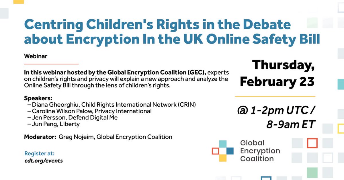 How can we better protect our children through encryption? 🔐 

Join us in this webinar where experts will analyse the UK Online Safety Bill through the lens of children’s rights
 
Thursday, Feb 23
1:00PM- 2:00PM UTC/
8:00AM- 9:00AM EST
Register: cdt.org/events