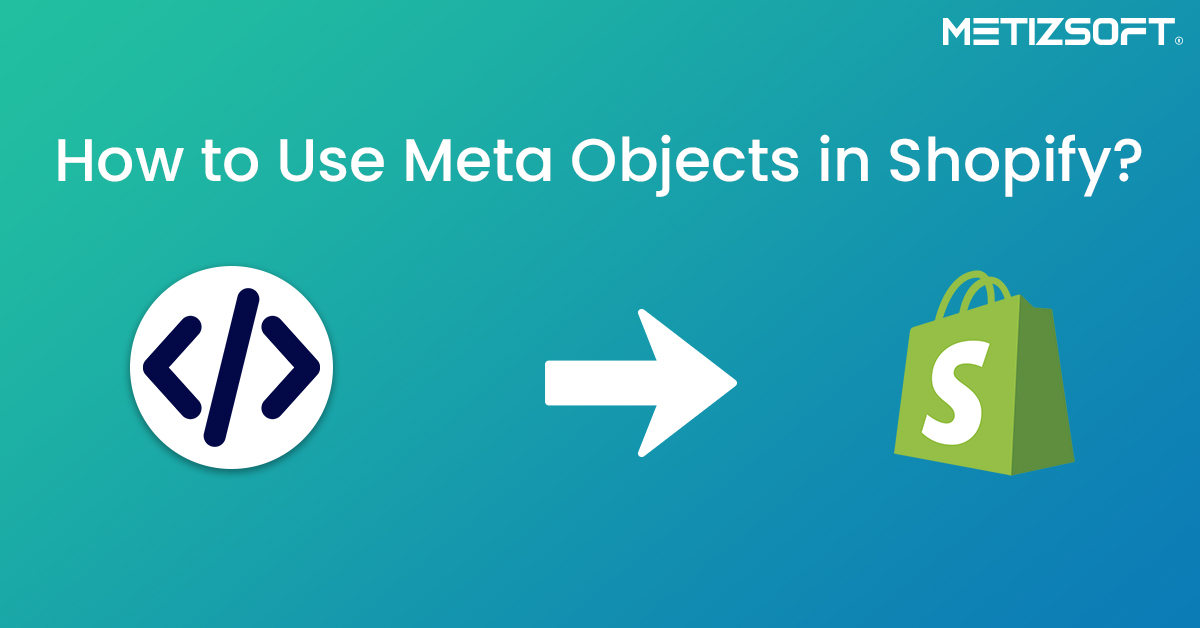 Metizsoft's tweet photo. Complete experts guide on how to create and use metaobjects in Shopify. Step by step explanation helps to create custom meta fields & metaobjects. Read More👉 https://t.co/cS9djTHYhc
#shopify #shopifypartner #shopifydeveloper #metadata #metatag #metatitle #metadescription https://t.co/B27n4AvodT