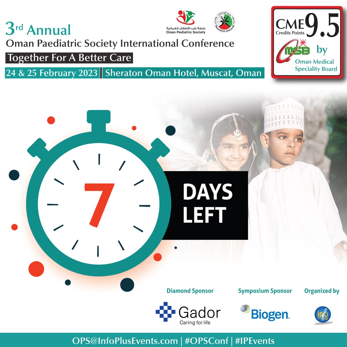 oman_paediatric's tweet photo. π¨ Hurry up, pediatricians! The clock is ticking β° We're only 7 days away for the 3rd Annual Oman Pediatric Society International Conference - #OPSConf 2023 with 9.5 CME Points awarded by OMSB.
SEE YOU THERE!
Register today @ https://t.co/YWgc62JpY4
#PediatricConference https://t.co/2HMJjEZ0Mc