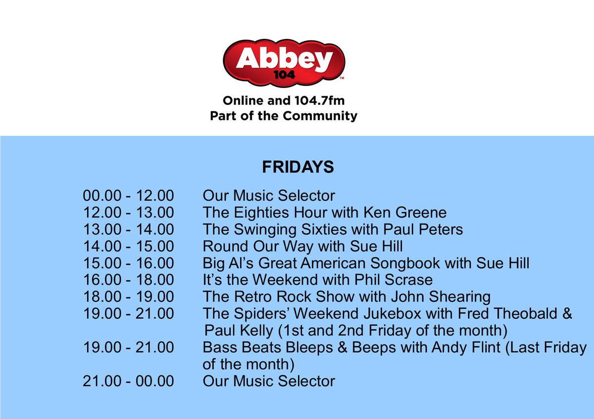 Lots to look forward to here on your very own community radio station Abbey104.
Join our fabulous Friday team of presenters today, a varied choice of Shows for your enjoyment.
Broadcasting locally from Sherborne &amp; to the surrounding area, every single day of the year.