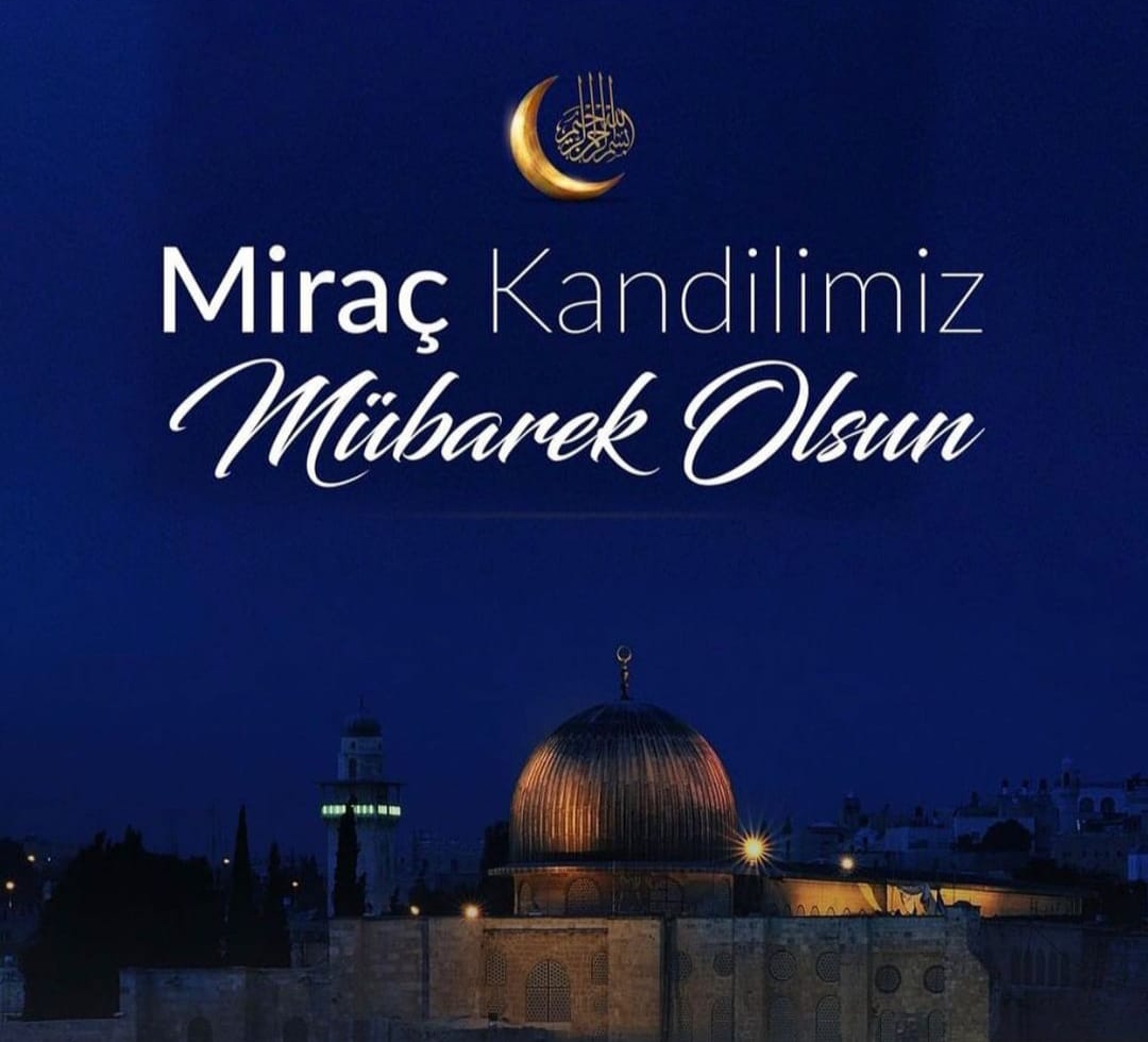 Mübarek Kandil gecemizde hepimizin ortak duası milletimizin bir an önce yaralarının sarması. Bu güzel ve mübarek günde Allah dualarımızı kabul etsin.
#MiracKandili