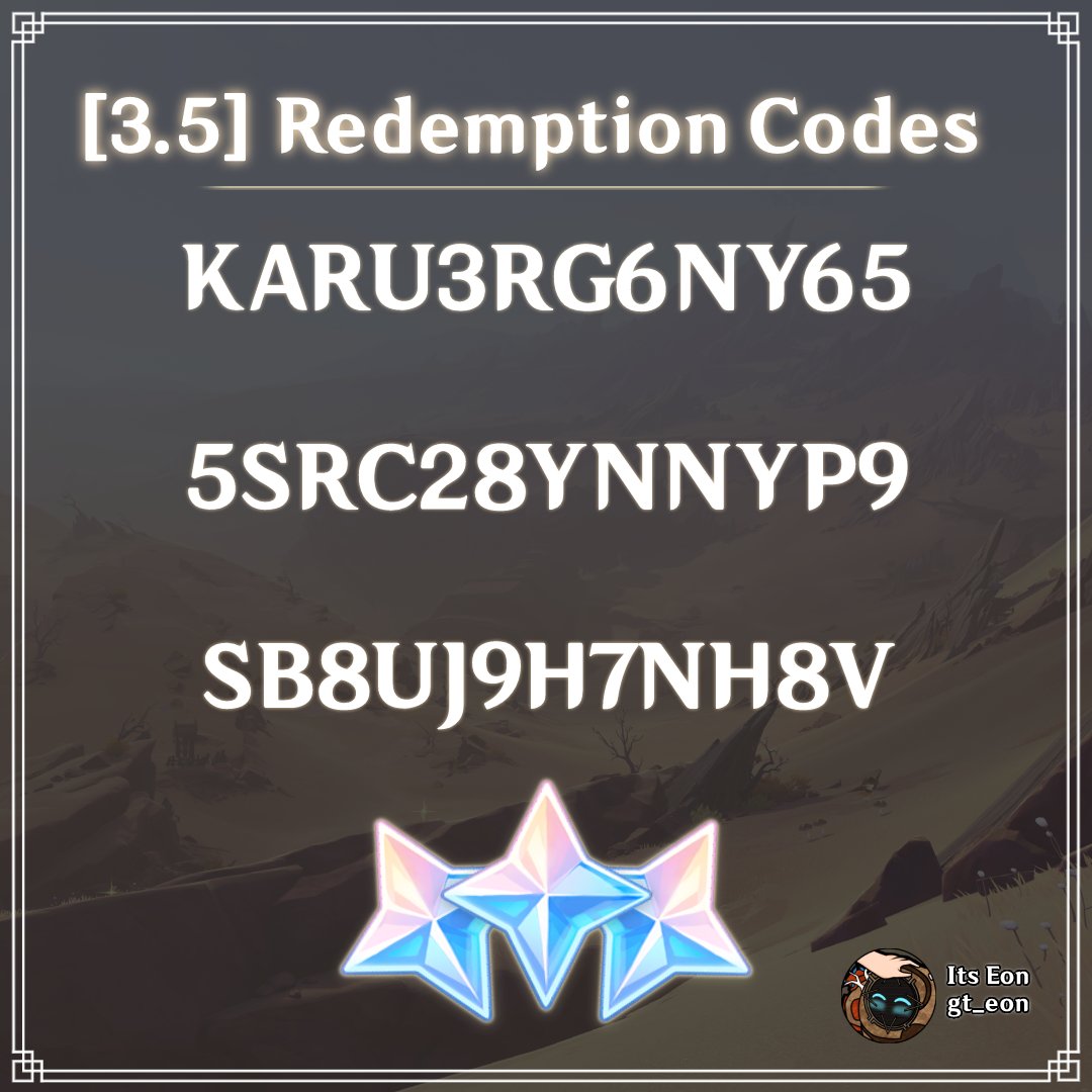 Genshin Impact 3.5 Redeem Codes KARU3RG6NY65 5SRC28YNNYP9