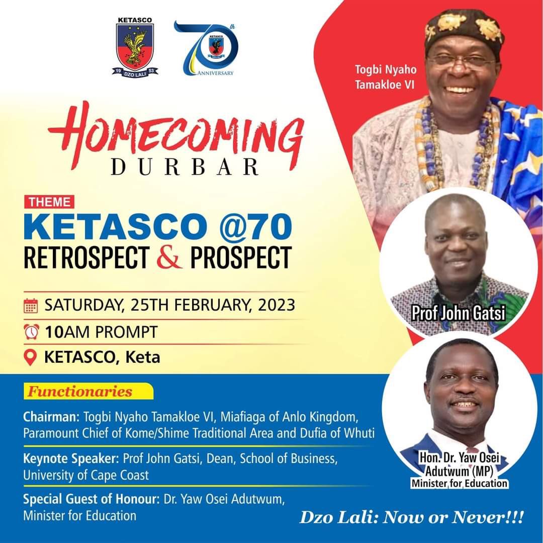 MacJordan 👨🏾💻🇨🇦🇬🇭 (@macjordan) on Twitter photo #Ketasco 70th Anniversary Homecoming Durbar with Tɔgbui Nyaho Tamakloe VI, Prof. <a href="/jgatsiofficial/">Prof. John Gatsi</a> and Dr. <a href="/yoadutwum/">Yaw Osei Adutwum</a> (Min. of Education)
Theme: Ketasco @ 70: Retrospect & Prospect.
🗓️: Feb 25, 2023
⏰: 10AM
📍: Ketasco Campus, Dzelukoƒe.
#KetascoAt70 #Dzolali #NowOrNever #Ketasco 70th Anniversary Homecoming Durbar with Tɔgbui Nyaho Tamakloe VI, Prof. <a href="/jgatsiofficial/">Prof. John Gatsi</a> and Dr. <a href="/yoadutwum/">Yaw Osei Adutwum</a> (Min. of Education)
Theme: Ketasco @ 70: Retrospect & Prospect.
🗓️: Feb 25, 2023
⏰: 10AM
📍: Ketasco Campus, Dzelukoƒe.
#KetascoAt70 #Dzolali #NowOrNever