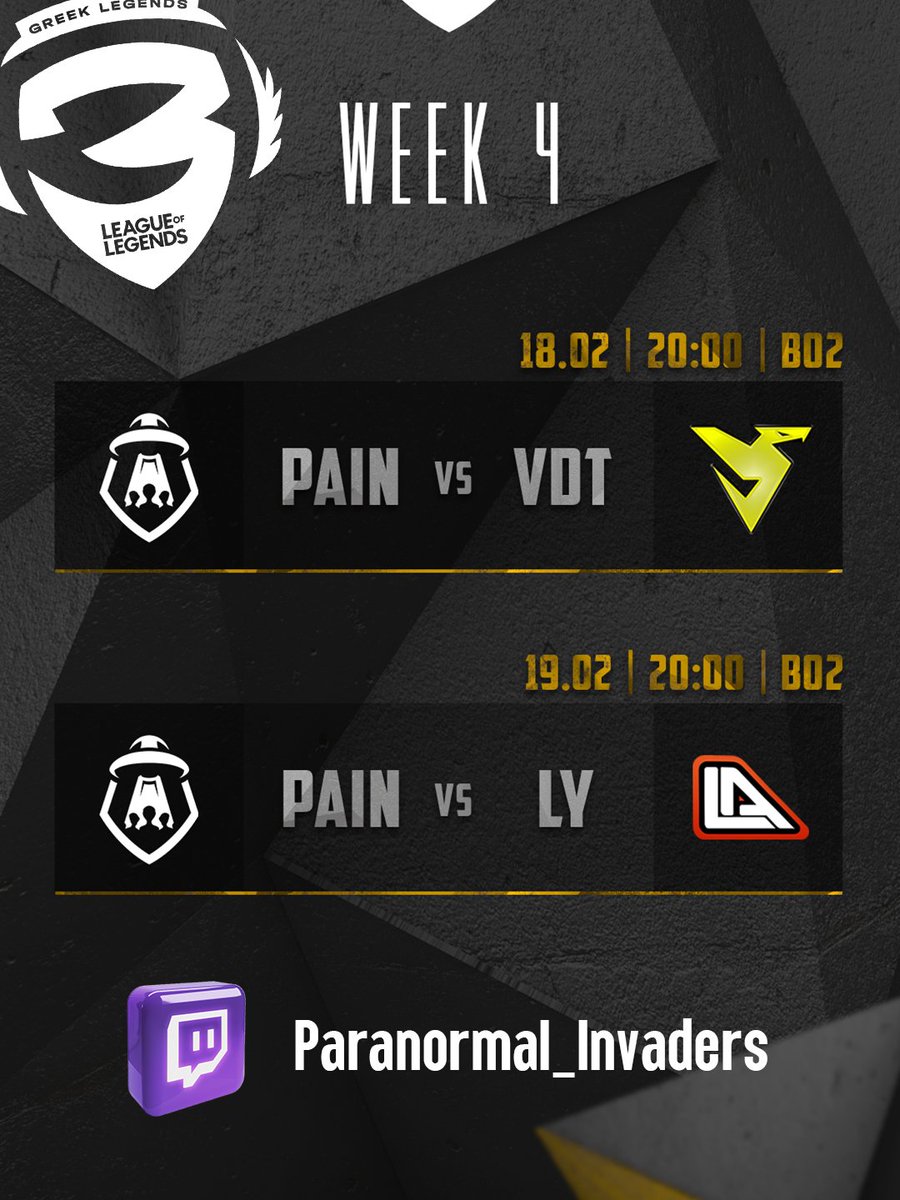 Paranormal Invaders ( PAIN ) (@parainvaders) on Twitter photo ⚡️GLAL Week 4
👽GLAL Week 4 Day 1
🗓️18.02
🆚<a href="/Vendetta_GLAL/">Vendetta</a>
⏰20.00 Greek Time
⚔️BO2
👽GLAL Week 4 Day 2
🗓️19.02
🆚<a href="/LynchEsports/">Lynch Esports</a>
⏰20.00 Greek Time
⚔️BO2
🌐twitch.tv/paranormal_inv…
🎙️Casting by <a href="/vaggelis_pk/">Vaggelis "PkSquadCreator" Kokkinos</a> & <a href="/GeorgeAkrivopo1/">George Akrivopoulos</a> ⚡️GLAL Week 4
👽GLAL Week 4 Day 1
🗓️18.02
🆚<a href="/Vendetta_GLAL/">Vendetta</a>
⏰20.00 Greek Time
⚔️BO2
👽GLAL Week 4 Day 2
🗓️19.02
🆚<a href="/LynchEsports/">Lynch Esports</a>
⏰20.00 Greek Time
⚔️BO2
🌐twitch.tv/paranormal_inv…
🎙️Casting by <a href="/vaggelis_pk/">Vaggelis "PkSquadCreator" Kokkinos</a> & <a href="/GeorgeAkrivopo1/">George Akrivopoulos</a>