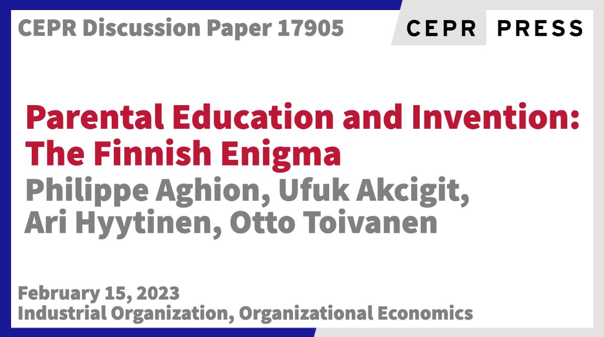 CEPR (@cepr_org) on Twitter photo New CEPR Discussion Paper - DP17905
Parental Education and Invention: The Finnish Enigma
Philippe Aghion <a href="/cdf1530/">Collège de France</a> <a href="/LSEEcon/">LSE Department of Economics</a> <a href="/INSEAD/">INSEAD</a>, <a href="/ufukakcigit/">Ufuk Akcigit</a> <a href="/UChi_Economics/">UChicago Economics</a>, <a href="/artahy/">Ari Hyytinen</a> <a href="/Hanken_fi/">Hanken School of Economics</a>, Otto Toivanen <a href="/AaltoBIZ/">Aalto BIZ</a> <a href="/HelsinkiGSE/">Helsinki GSE</a>
ow.ly/ymFV50MV3c2
#CEPR_IO, #CEPR_OE New CEPR Discussion Paper - DP17905
Parental Education and Invention: The Finnish Enigma
Philippe Aghion <a href="/cdf1530/">Collège de France</a> <a href="/LSEEcon/">LSE Department of Economics</a> <a href="/INSEAD/">INSEAD</a>, <a href="/ufukakcigit/">Ufuk Akcigit</a> <a href="/UChi_Economics/">UChicago Economics</a>, <a href="/artahy/">Ari Hyytinen</a> <a href="/Hanken_fi/">Hanken School of Economics</a>, Otto Toivanen <a href="/AaltoBIZ/">Aalto BIZ</a> <a href="/HelsinkiGSE/">Helsinki GSE</a>
ow.ly/ymFV50MV3c2
#CEPR_IO, #CEPR_OE