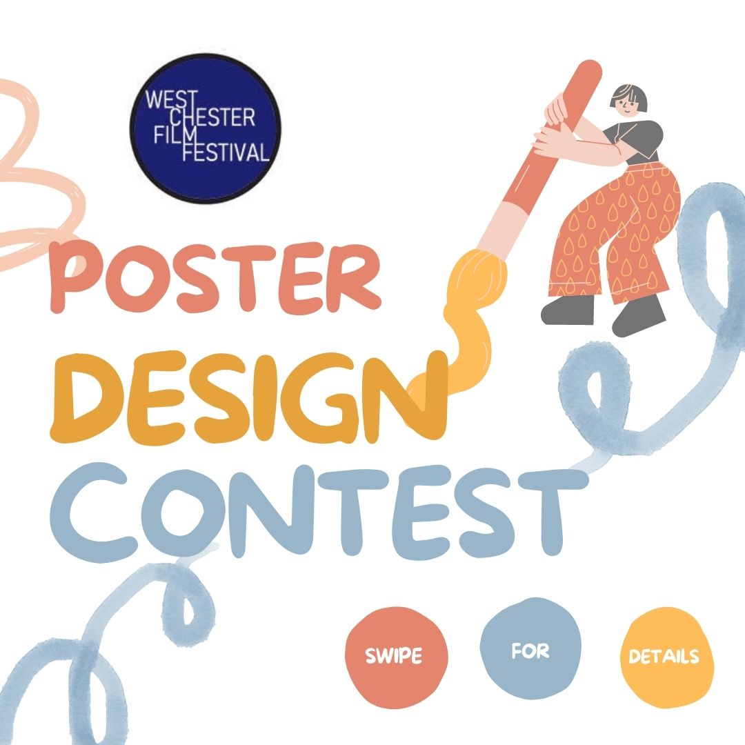 Calling All Artists! Final deadline for our Poster Design Contest is February 25th! Winners get tickets to the Fest and their design up on the Big Screen, as well as all around town! Details and digital assets are available here: westchesterfilmfestival.com/posterdesignco…