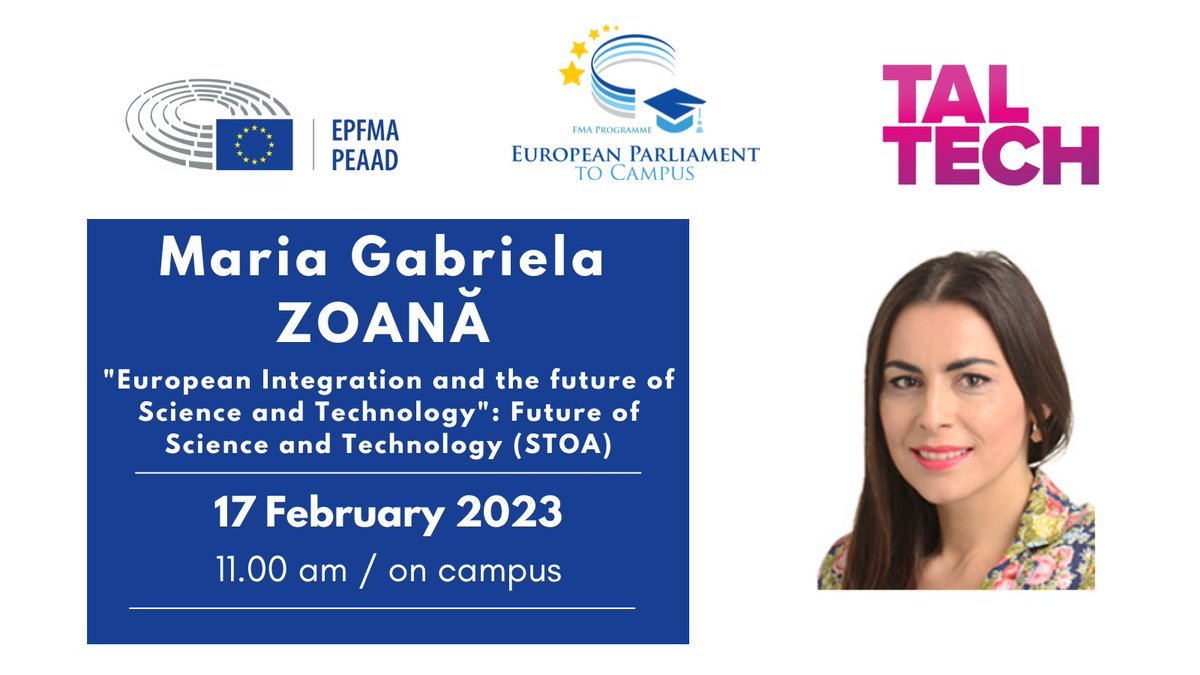 Europarl_FMA's tweet photo. Today at 11.00 (BXL time) former MEP @gabriela_zoana will be the Guest Speaker at the discussion on "European Integration and the future of Science and Technology (STOA)", hosted by the @TallinnUni 🇪🇪 as part of our #EPtoCampusProgramme 💻 https://t.co/oASfIiIWN9