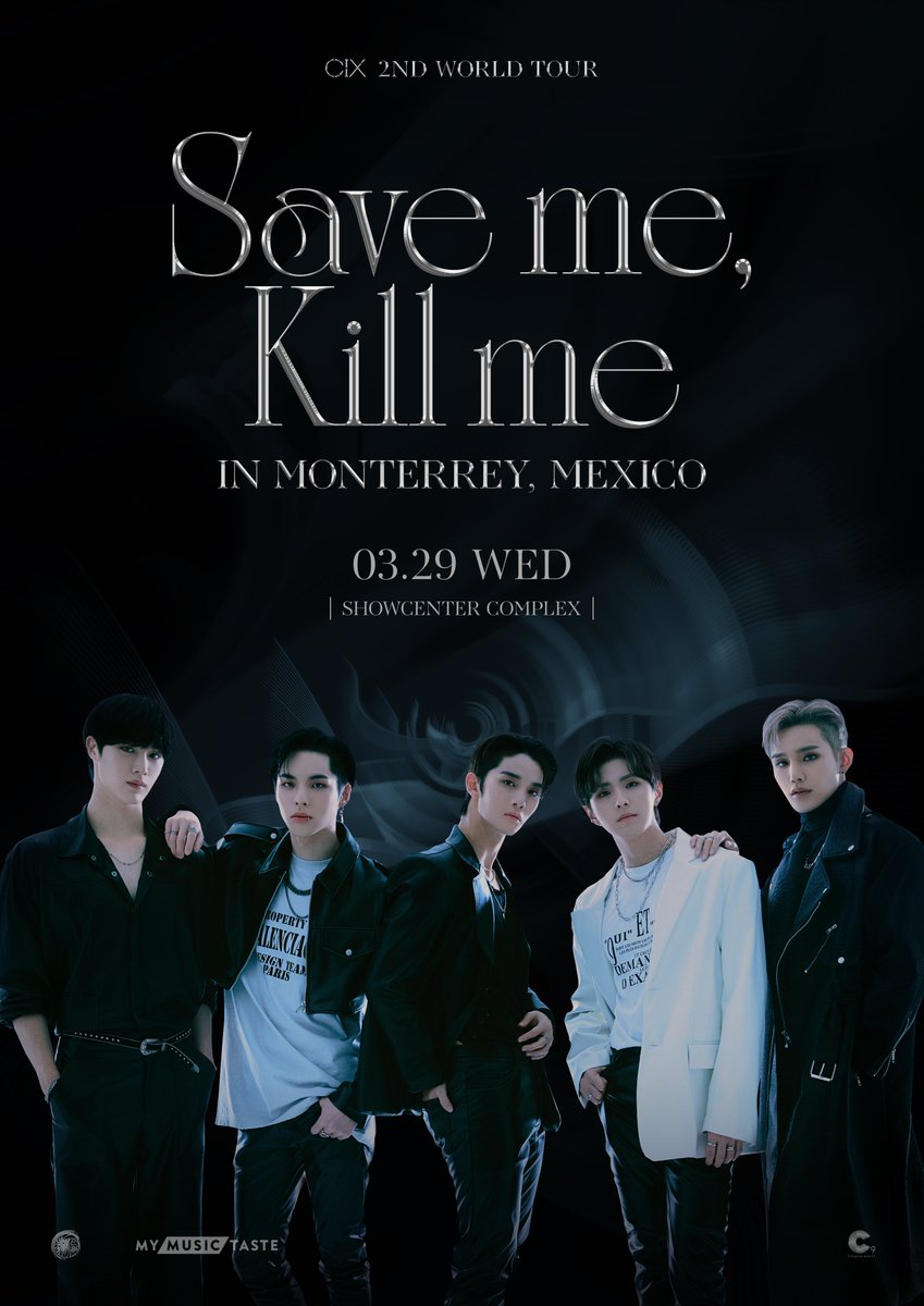 _mymusictaste's tweet photo. CIX 2nd WORLD TOUR <Save me, Kill me> IN MEXICO

Hola! #FIX in MEXICO!
#CIX is coming your way!💙

Please stay tuned for more info!

#CIX #BX #SEUNGHUN #BAEJINYOUNG #YONGHEE #HYUNSUK #CIX_2ndWORLDTOUR #Saveme_Killme_INMEXICO https://t.co/RumgIi8tM3