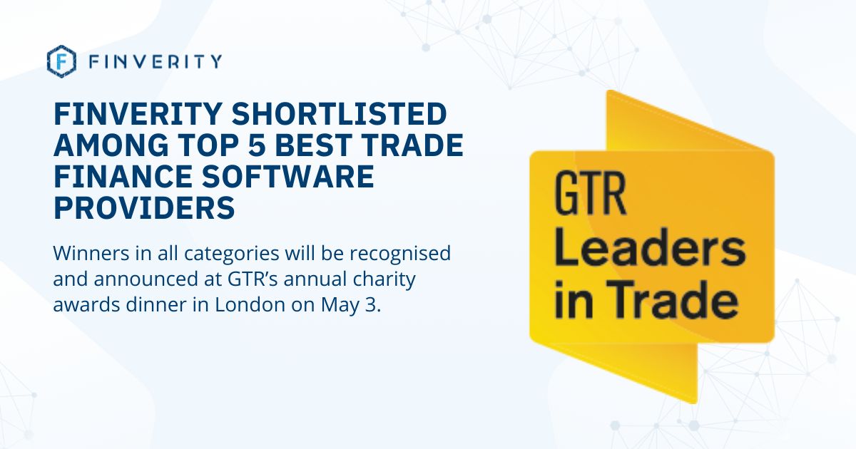 🎉 We’re delighted to share that Finverity has been shortlisted in GTR Leaders in Trade awards for a 2nd consecutive year! This year we are listed in the category of the Best Trade Finance Software Provider.