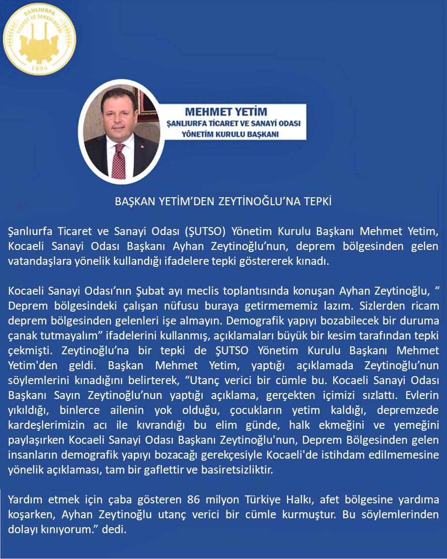 sanliurfatso's tweet photo. Yönetim Kurulu Başkanımız Sn.Mehmet Yetim,  Kocaeli Sanayi Odası Başkanı Ayhan Zeytinoğlu’nun, deprem bölgesinden gelen vatandaşlara yönelik kullandığı ifadelere tepki göstererek kınadı.

@RHisarciklioglu @mdoganyetim @serhatkrd @kocaeliso @mustafatas34 @mustafazahit4 https://t.co/3cb5m2UJQa