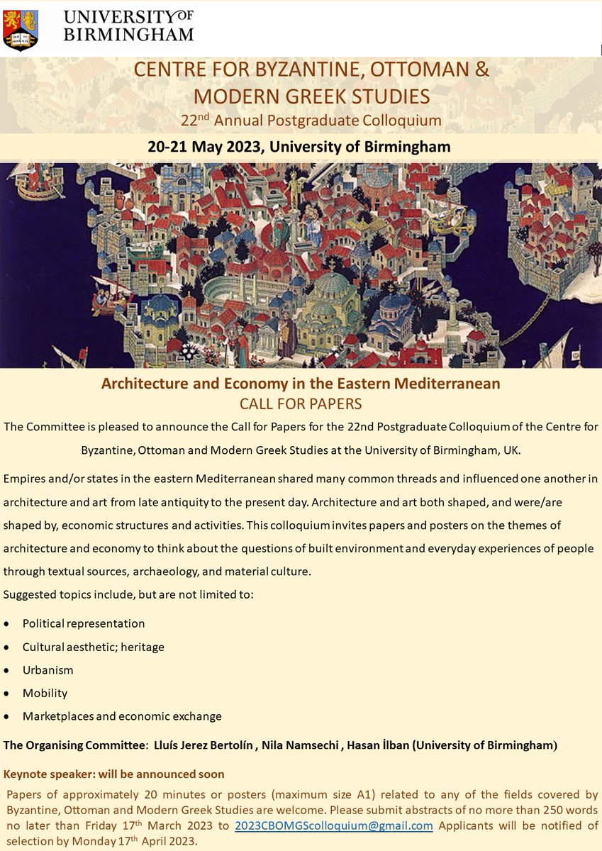 Dear Friends,
The deadline for CFP is extended to March 17th, 2023. We are looking forward to receiving your abstracts for the CBOMGS Colloquium. <a href="/unibirmingham/">Uni of Birmingham</a> <a href="/CbomgsU/">CBOMGS UoB</a> <a href="/CAHA_UoB/">CAHA UoB</a> <a href="/CAHAColloquium/">CAHA Colloquium</a> <a href="/ByzantineLegacy/">The Byzantine Legacy</a> <a href="/SPBSUK/">Society for the Promotion of Byzantine Studies UK</a> <a href="/AndOttoman/">Ottoman and Turkish Studies Association</a> @GTOTStudies <a href="/EMOSConference/">EMOS Conference</a> <a href="/OxfordByzantine/">Oxford Centre for Byzantine Research</a>