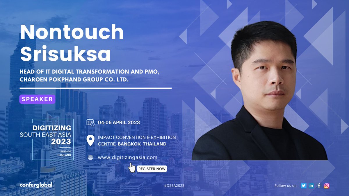 confer_global's tweet photo. We are excited to announce Nontouch Srisuksa as our speaker for Digitizing SEA 2023 on 04-05 April 2023 @ Impact Forum Bangkok, #Thailand

For info, visit https://t.co/csF3KWH4FQ

#dsea2023 #singapore #digitaltransformation #technology #digital #ai #iot #conferglobal https://t.co/On0b7PD7Jd
