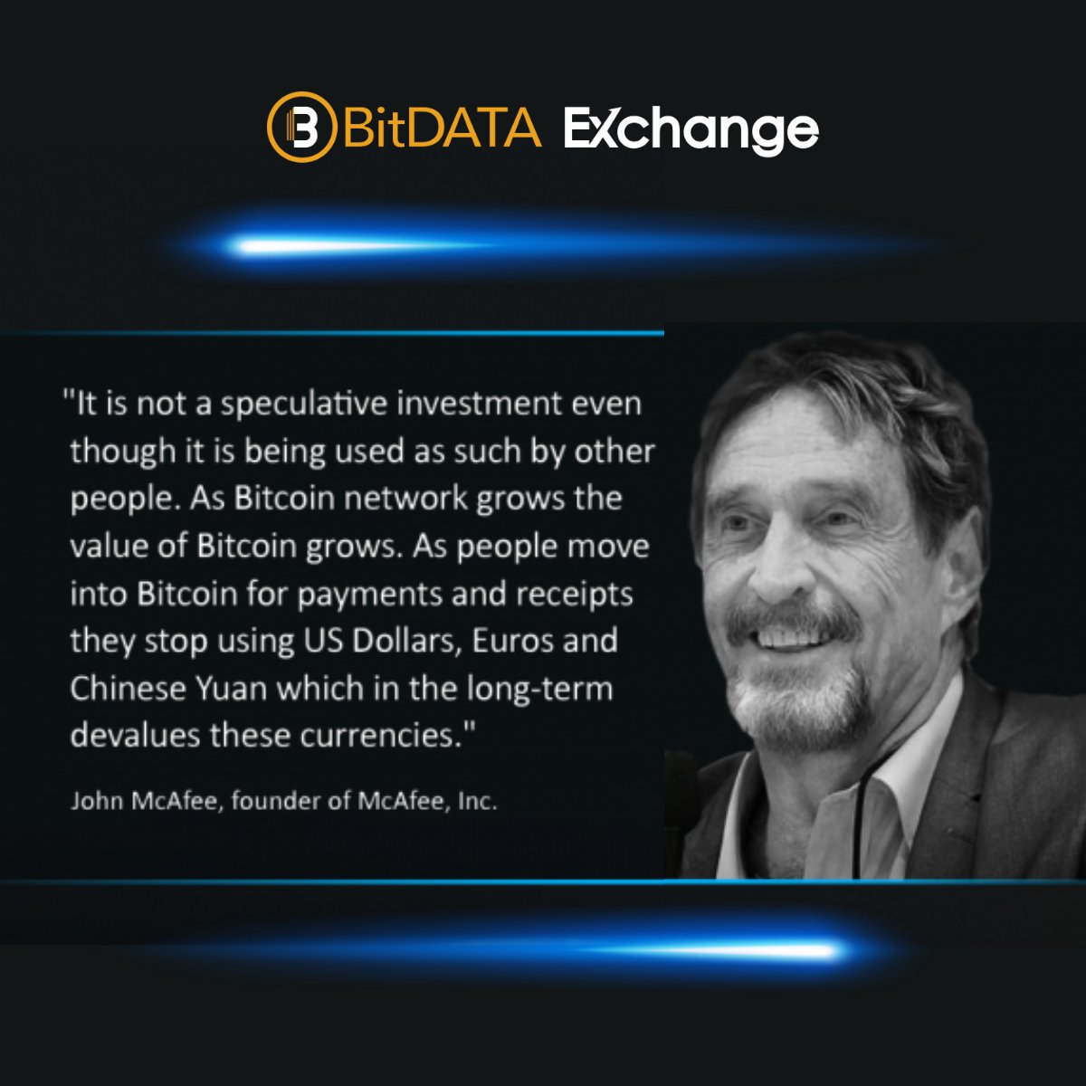 BitDATAExchange's tweet image. Don’t just take the legendary antivirus software entrepreneur&apos;s word for it, are you ready to break free from the traditional fiat currencies❓With #BitDATAExchange, you can gain direct access to cryptocurrencies by converting fiat to the crypto dollar. It&apos;s fast, it&apos;s easy. 🚀