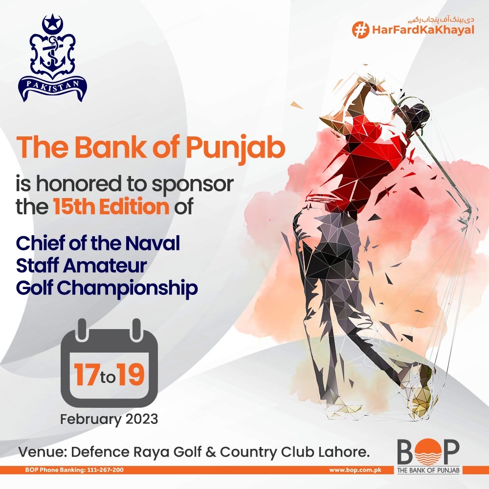 The Bank of Punjab is proud to sponsor the Chief of Naval Staff Amateur Golf Championship-15th edition, happening from 17th to 19th February 2023 at Defence Raya Golf and Country Club, Lahore.

#TheBankOfPunja #HarFarxKaKhayal #GolfChampionship 
@PakistanNavy @defence_raya