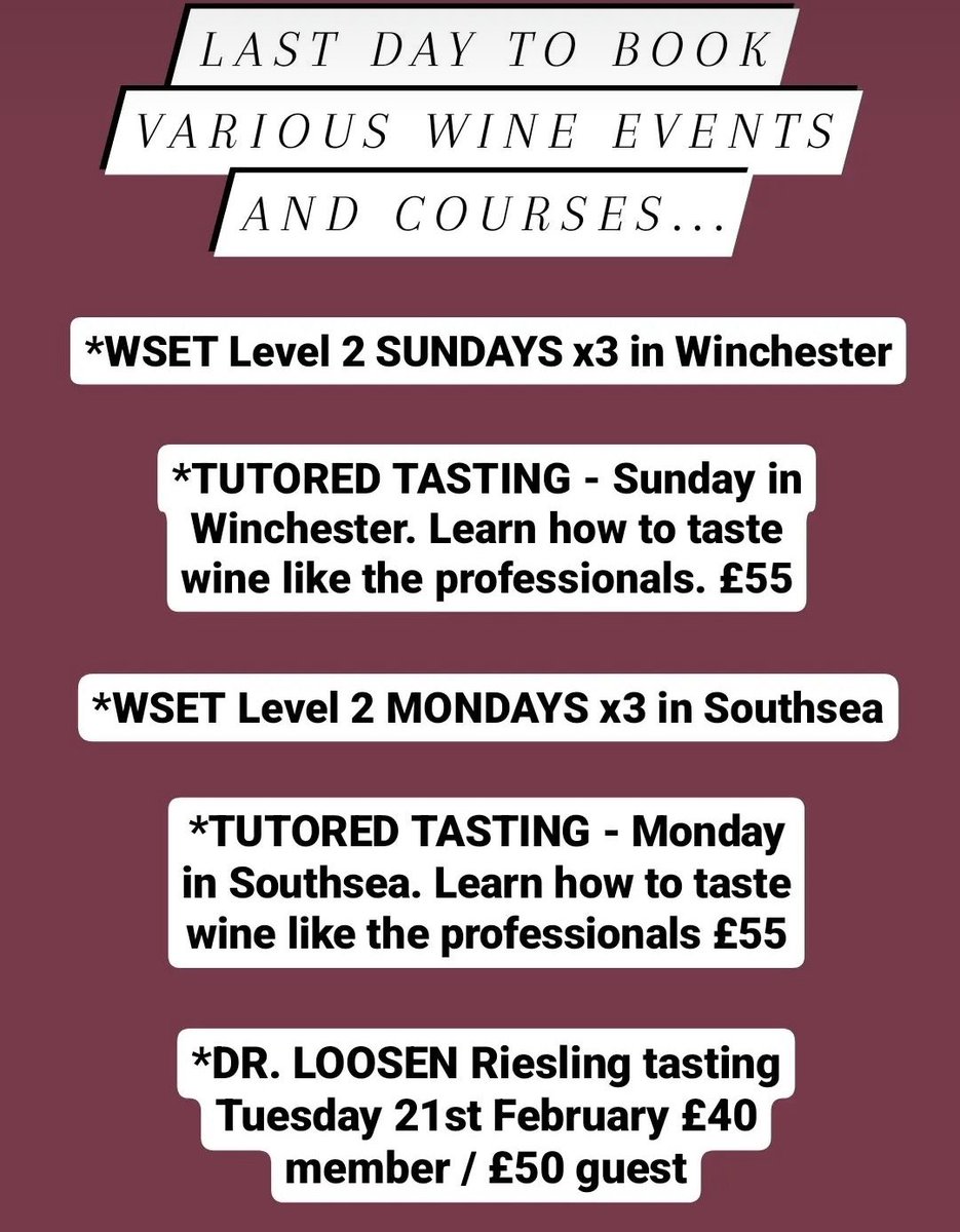 We have one to three places remaining on each of the following events and courses (please see image). Hope you can join us! #wine #winecourse #Winchester #Hampshire #southsea #Portsmouth #drloosen #riesling #wset #wsetlevel2
