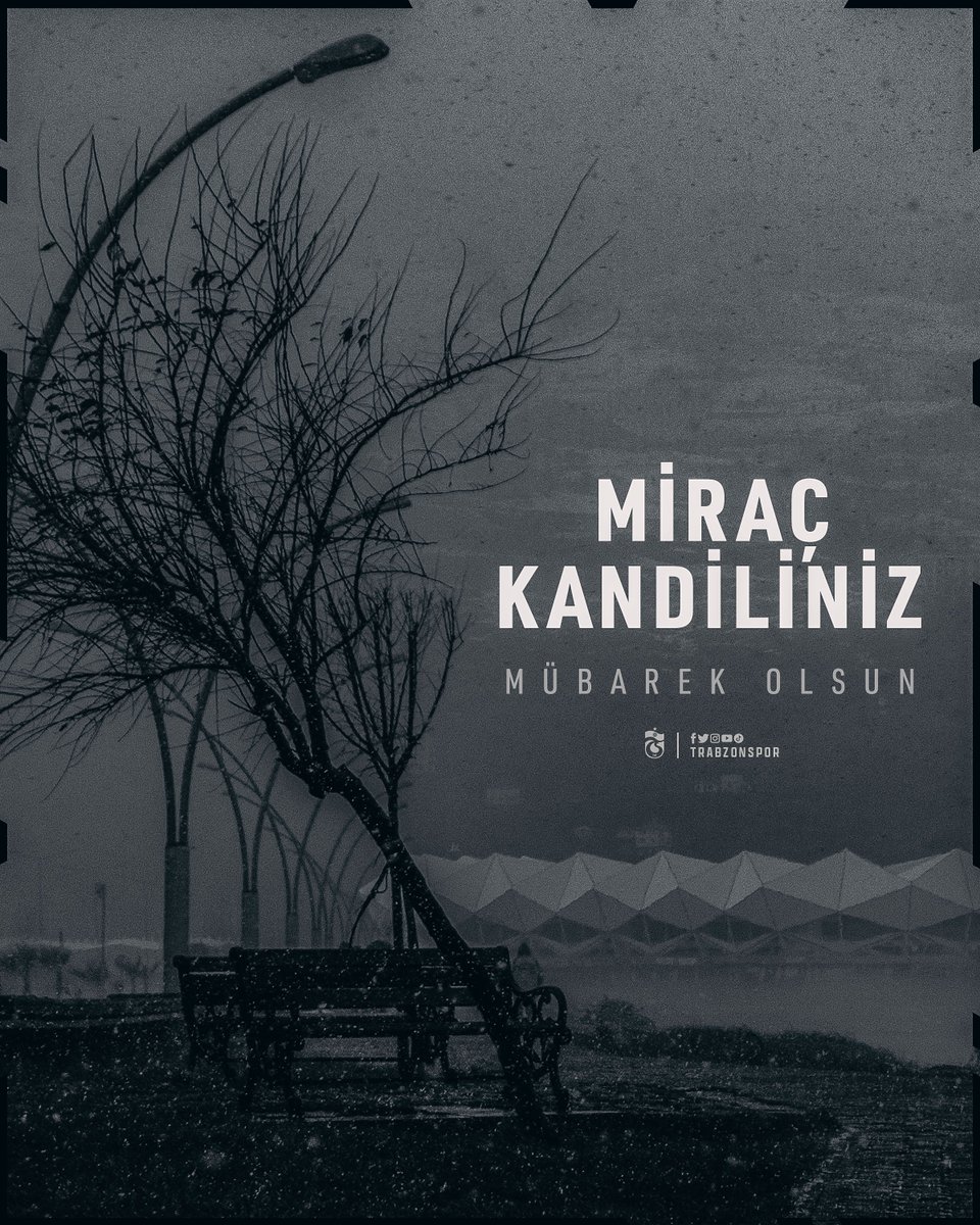 Trabzonspor's tweet photo. Miraç Kandiliniz mübarek olsun https://t.co/hHChpUvjh0