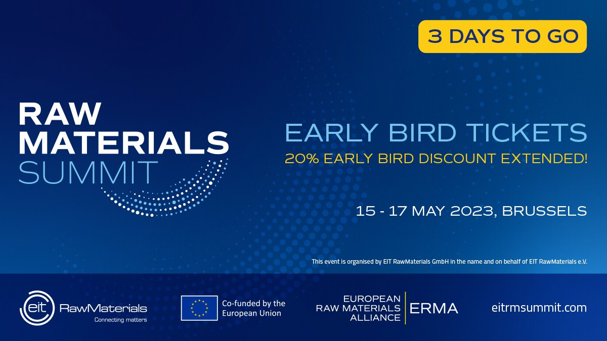 #3DaysToGo till you can claim your 20% early bird discount for the #RMSummit2023. 

Don't miss your chance to connect with the best and brightest in the pursuit of a thriving and sustainable #rawmaterials industry in Europe.  Register now!

🔗 eitrmsummit.com