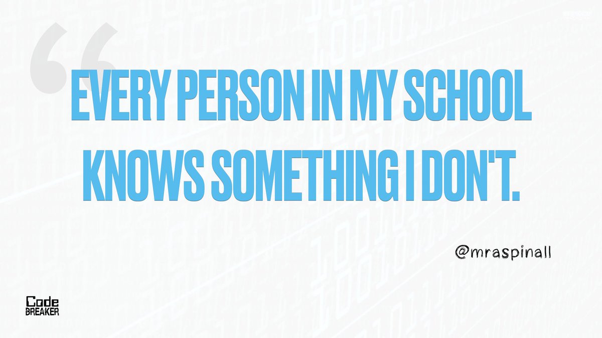 Every person in my school knows something I don't. #CodeBreaker