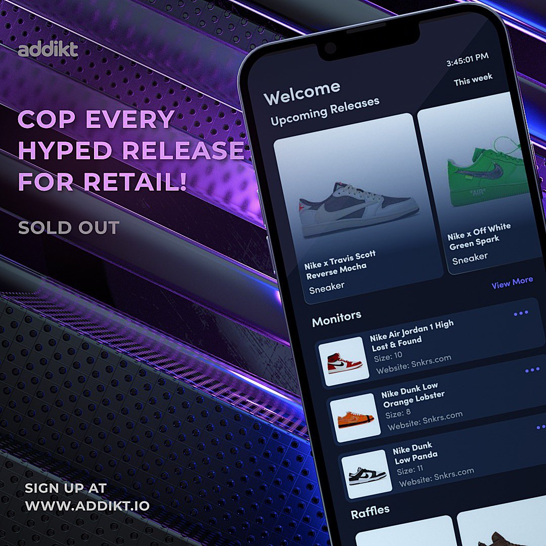 Addikt is your all in one tool to cop every hyped release and ensure your maximizing profits! With multiple modes such as Tasks, Monitors &amp; Raffles to ensure success on every release.
$130, One time fee no renewals🤖 
-
Sign up at addikt.io to be notified