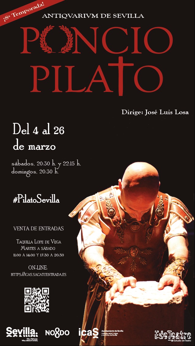 ATENCIÓN: "Poncio Pilato" vuelve tras tres años al Antiquarivm de Sevilla. Doce únicas funciones entre el 4 y el 26 de marzo. El Ayuntamiento de Sevilla ha puesto hoy las entradas a la venta, por solo 10 €, en icas.sacatuentrada.es/es/busqueda?pa… y en la taquilla del Teatro Lope de Vega.