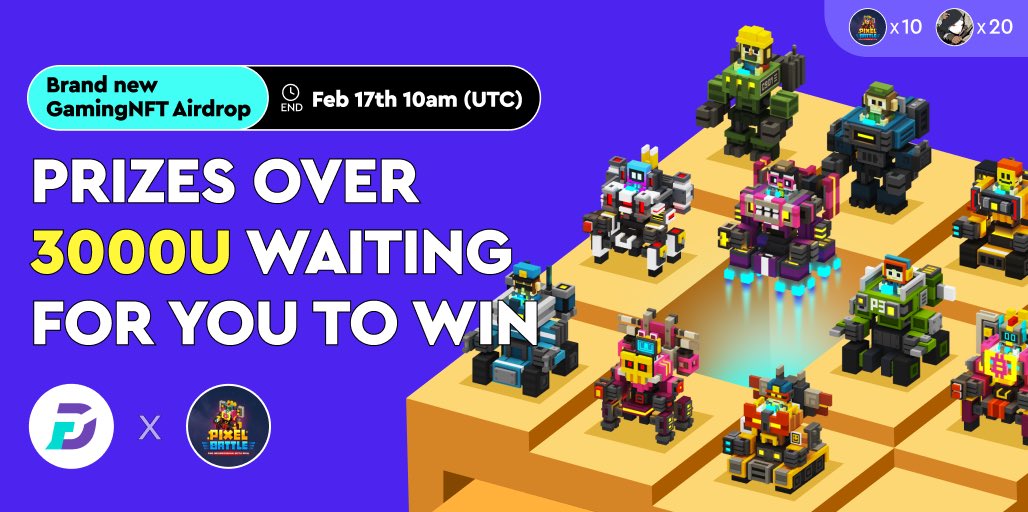 DigiFinexNFT Collab-Giveaway with @PixelBattle_io
Prizes worth 3000U to 30 winners. Don’t miss it!

·Follow <a href="/DigiFinex/">DigiFinex Global</a> + <a href="/DigiFinexNFT/">DigiFinex NFT</a> + @PixelBattle_io
·Join DigiFinexNFT &amp; Pixel Battle Community
·RT &amp; Tag 3 fenz
·Finish gleam: bit.ly/3lJgHDz 

Join us to win!🥳