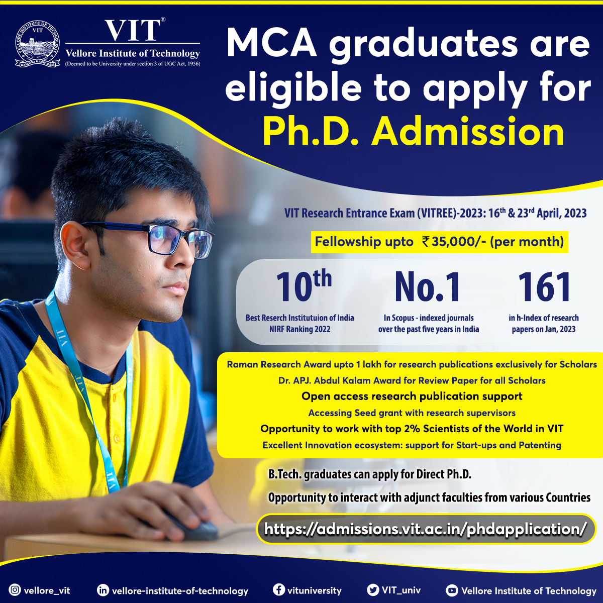 VIT_univ's tweet photo. Doctoral degrees in your desired field can be obtained from #VIT, the ideal spot for #research. Scholars are endowed with #scholarships and #ResearchGrants. #MCA graduates can apply for #PhD programmes at VIT.
Apply @ https://t.co/fCXagNyz4t
#VITREE #VITREE2023 #Admissions2023 https://t.co/TUVKVj6nrz