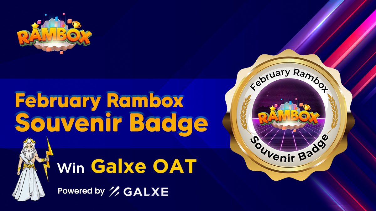 🎉 It’s February! To celebrate this meaningful month, #RamBox is powered by <a href="/Galxe/">Galxe</a> to giveaway Souvenir Badge #GalxeOAT! 

🗓️Feb 17 - Feb 20

To Participate:
✅FL <a href="/0xRamBox/">RamBox</a>, like, RT and tag 3 friends
✅Complete the tasks:
galxe.com/RamBox/campaig…

#Airdrop #Giveaway