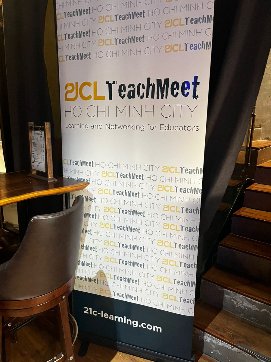 Excited to join the first #21clTeachMeet in Ho Chi Minh city! #edtech #digital #learning #networking #professionaldevelopment