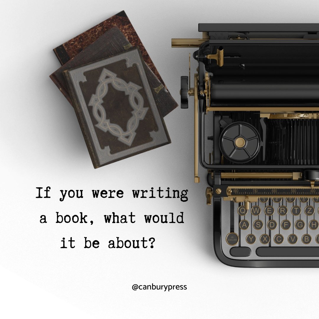 Tell us: if you were writing a book, what would it be about?

#canburypress #nonfiction #publisher #independentpublishing #writers #writing