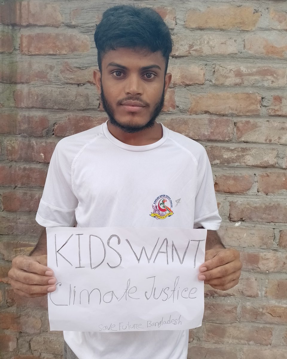 Kids Want #ClimateAction & #ClimateJustice & #ClimateReparations. 

#SaveFutureBangldesh 
#climatestrike