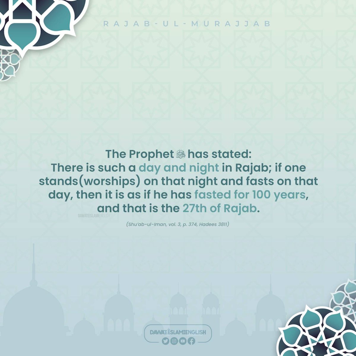DawateIslami English on Twitter "Virtue of the 27th of Rajab..!"