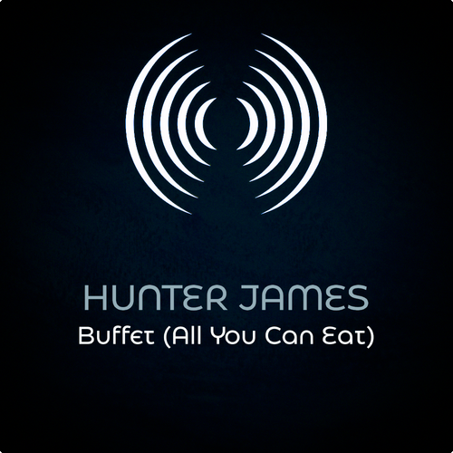 #Buffet (#AllYouCanEat) by <a href="/hunterjames_/">HUNTΞR JVMΞS</a> is available at all digital and streaming providers now! ⚫️