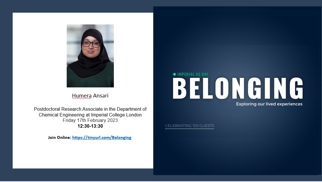 Today in #Belonging we will be in conversation with Dr. <a href="/humerasansari/">Humera Ansari</a>, postdoctoral researcher in <a href="/ImperialChemEng/">Imperial ChemEng</a>, live at 12:30 pm. 

Join us! Follow the link: imperial-ac-uk.zoom.us/j/97621983750?…