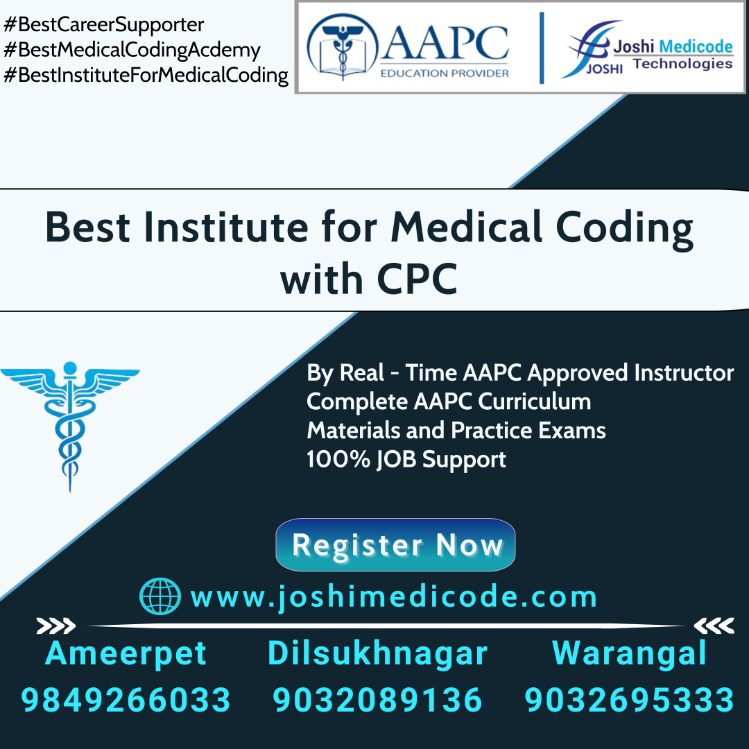 joshimedicode's tweet image. #bestmedicalcodingacademy
Medical coding CPC training By AAPC Instructor @ India's Leading Medical Coding Academy "Joshi Medicode Technologies", Ameerpet, Dilsukhnagar & Warangal.
call / 9849266033 / 9032759395 / 9032089136 / 9032695333
web enquiry joshimedicode.com