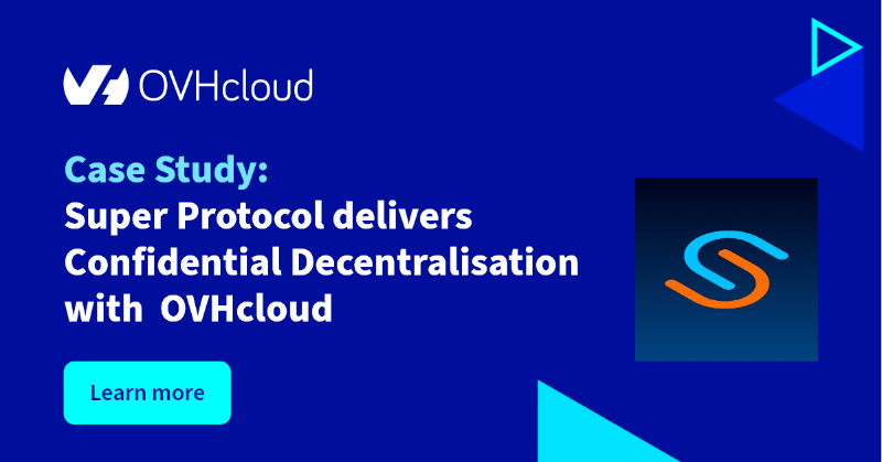 OVHcloud_UK's tweet photo. 💡 Learn how @super__protocol overcame the challenge of expanding its #decentralised confidential infrastructure with OVHcloud's solutions! #web3 #confidentialcomputing #Cloud☁️